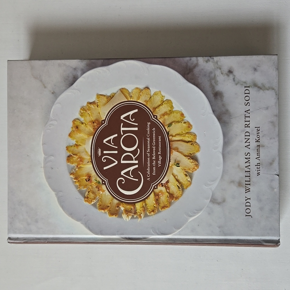 Via Carota Italian Cookbook Seasonal Cooking from Greenwich Village Restaurant‎